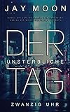 Cover zum Buch Der unsterbliche Tag: Zwanzig Uhr