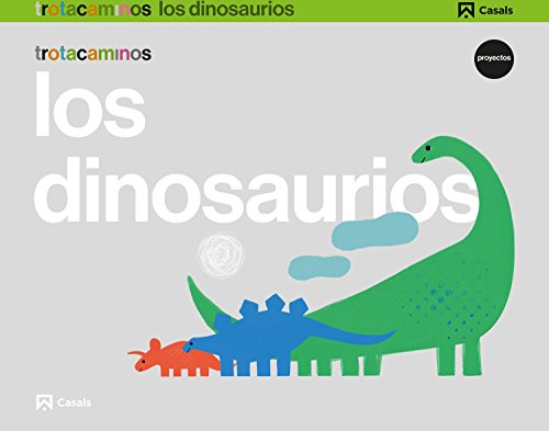 Los dinosaurios 5 años Trotacaminos