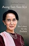 Aung San Suu Kyi: Ein Leben für die Freiheit by 