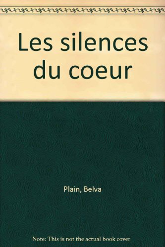 couverture de : [Les] Silences du coeur
