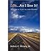 Produktbild Life...as I See It: Quotes to Live by and Ponder (Paperback) - Common
