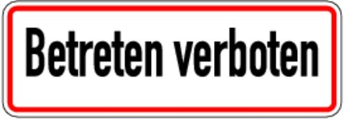 Schild Alu Betreten verboten 120x350mm