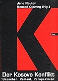 Image de Der Kosovo Konflikt: Ursachen, Verlauf, Perspektiven