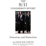 The 9/11 Commission Report: Omissions And Distortions