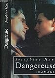 Dangereuse