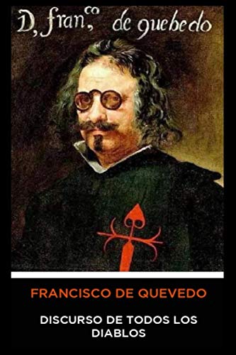 Preisvergleich Produktbild Francisco de Quevedo - Discurso de Todos los Diablos