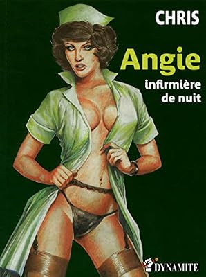 Dynamite Angie, infirmière de nuit