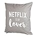 Produktbild VISUAL STATEMENTS® Kissenbezug mit Spruch/Viele Verschiedene Sprüche / 100% Gebürstetes Baumwoll-Segeltuch - 305 g/m² / 50 x 50 cm (Netflix is My Lover)