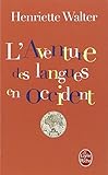 L'Aventure des langues en Occident