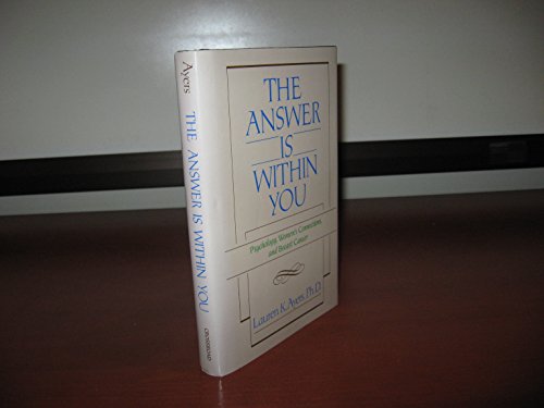 The Answer Is Within You: Psychology, Women's Connections, and Breast Cancer livre