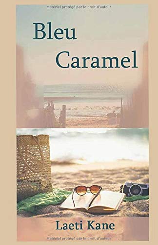 Télécharger Bleu Caramel: Nouvelle version PDF Ebook En Ligne