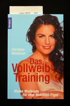 Download Das Vollweib-Training. Meine Workouts für eine Wohlfühl Figur. o.A. Download Das Vollweib-Training. Meine Workouts für eine Wohlfühl Figur. o.A.