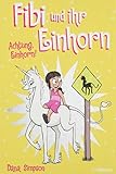 Fibi und ihr Einhorn (Bd. 5) - Achtung Einhorn!, (Comics für Kinder) by 