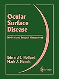 ocular surface disease index Used Book in Good Condition Ocular Surface Disease: Medical and Surgical Management