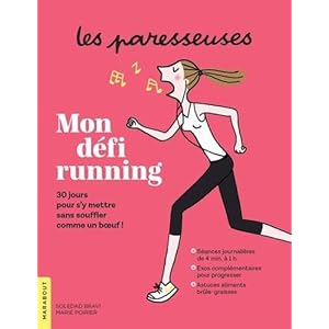 Les Paresseuses - Mon défi running Livre en Ligne Les Paresseuses - Mon défi running Livre en Ligne - Telecharger Ebook