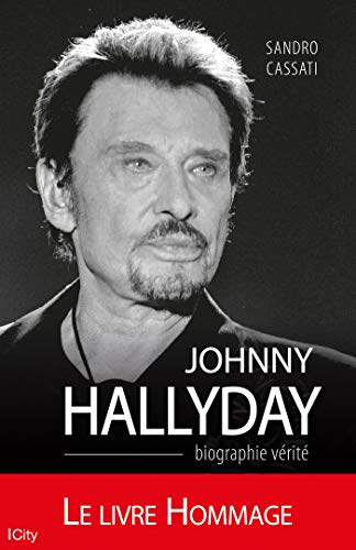 Télécharger JOHNNY HALLYDAY BIOGRAPHIE VERITE PDF