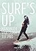 Produktbild Surf's up: handboek van dummy tot pro (Tirion sport)