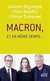 Macron, et en même temps...