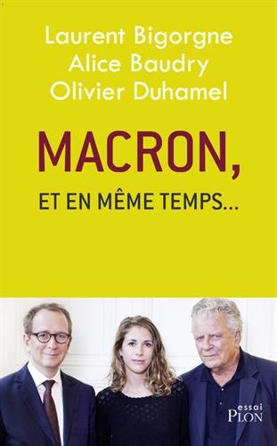 Macron, et en même temps... en ligne