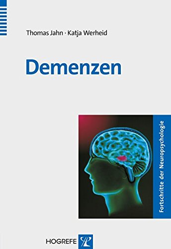 Download Demenzen (Fortschritte der Neuropsychologie) Download Demenzen (Fortschritte der Neuropsychologie)