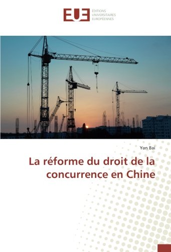 La réforme du droit de la concurrence en Chine gratuit La réforme du droit de la concurrence en Chine gratuit