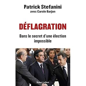 Déflagration : Dans le secret d'une élection impossible