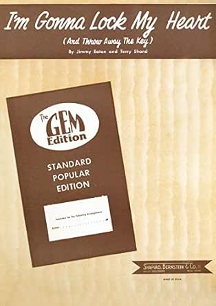 I M Gonna Lock My Heart And Throw Away The Key As Performed By Billie Holiday Popular Standard Single Songbook Ebook Shand Terry Eaton Jimmy Amazon Co Uk Kindle Store
