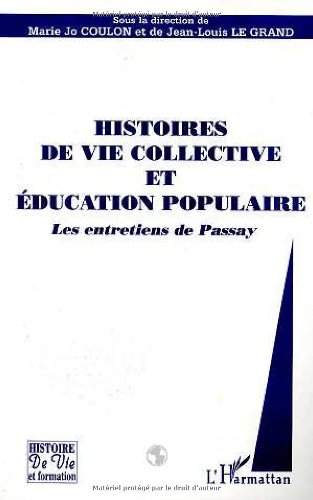 couverture de : Histoires de vie collective et &eacute;ducation populaire: les e...