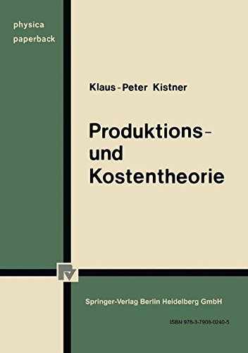 Produktions- und Kostentheorie (Physica-Paperback)