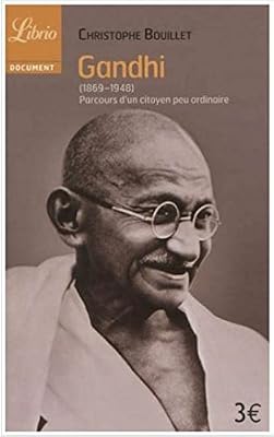 J'ai Lu Gandhi (1869-1948) : Parcours d'un citoyen peu ordinaire