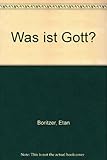 Was ist Gott? by 