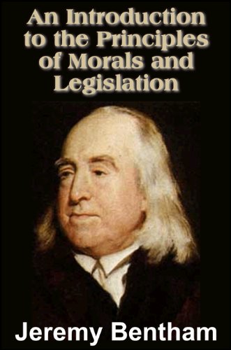 An Introduction to the Principles of Morals and Legislation (with linked TOC) (English Edition) livre