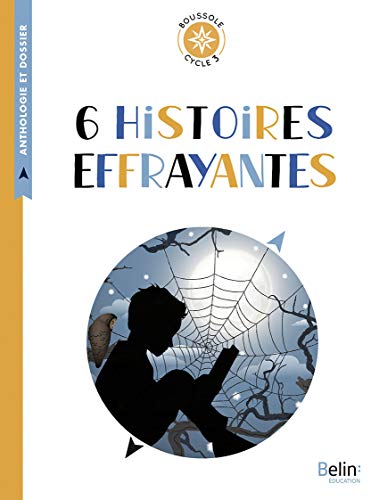 6 histoires effrayantesboussole cycle 3