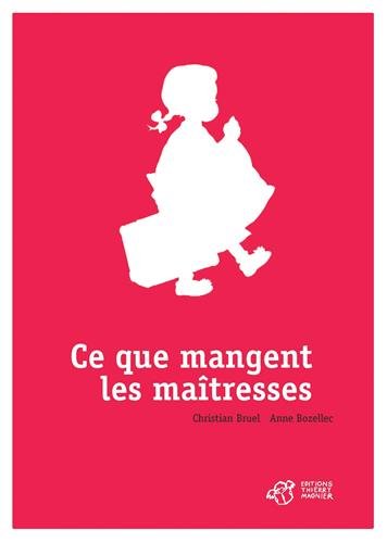 couverture de : Ce que mangent les ma&icirc;tresses