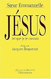 Jésus tel que je le connais