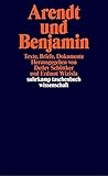 Cover zum Buch Arendt und Benjamin: Texte, Briefe, D...