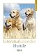Literatur-Wochenkalender Hunde 2014 by