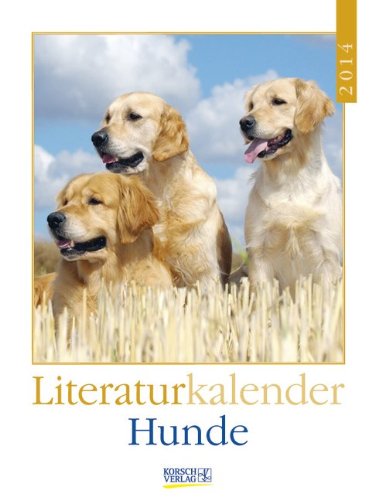 Literatur-Wochenkalender Hunde 2014