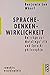 Sprache - Denken - Wirklichkeit: Beiträge zur Metalinguistik und Sprachphilosophie by 