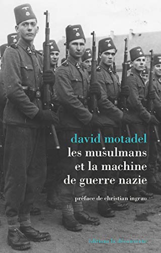Télécharger Les musulmans et la machine de guerre nazie Livre eBook France