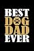 Produktbild Best Dog Dad Ever: Black Composition Journal Diary Notebook | For Pet Dog Owners Lovers Teens Girls Students Teachers Adults Moms| College Ruled Lined Pages | 6x9 120 White Pages
