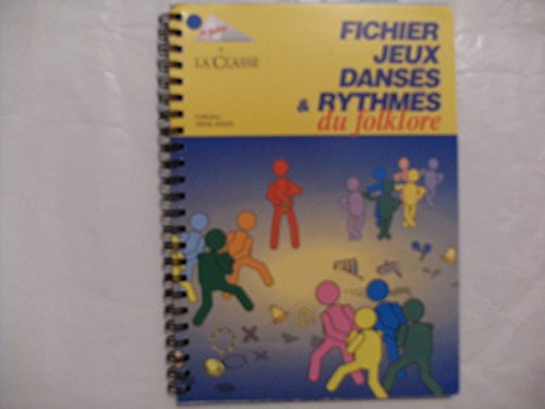 Download Fichier jeux danses et rythmes du folklore, 1ère série avec CD Download Fichier jeux danses et rythmes du folklore, 1ère série avec CD