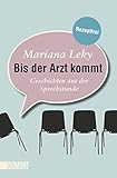 Image de Bis der Arzt kommt: Geschichten aus der Sprechstunde (Taschenbücher)