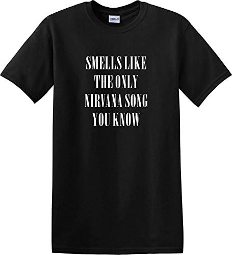 Funny Smells Like The Only Nirvana Song You Know Joke Slogan Band Tee T-Shirt