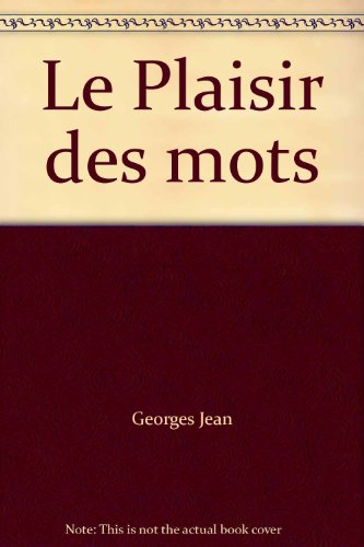 Télécharger Le Plaisir des mots Dictionnaire poetique illustre PDF Ebook En Ligne
