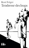 Tendresse des loups