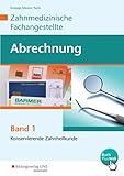 Image de Abrechnung: Band 1: Konservierende Zahnheilkunde, Röntgen, Chirurgie, Prophylaxe, Parodontologie: S