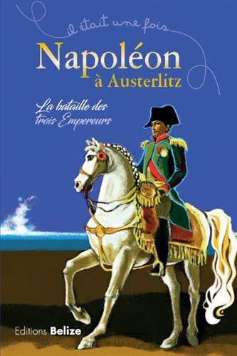 Napoléon à Austerlitz