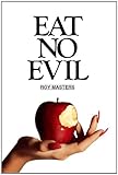Image de Eat No Evil (English Edition)
