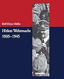 Hitlers Wehrmacht 19351945 (Beiträge zur Militärgeschichte - Militärgeschichte kompakt, Band 4) by Rolfdieter Müller
